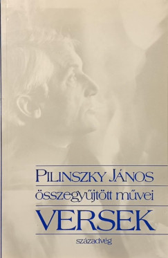 Pilinszky János összegyűjtött művei - versek