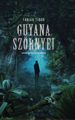 Guyana szrnyei