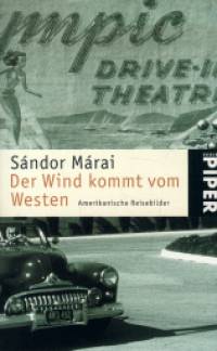Mrai Sndor - Der Wind kommt vom Westen