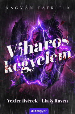 Viharos kegyelem - Lia & Raven