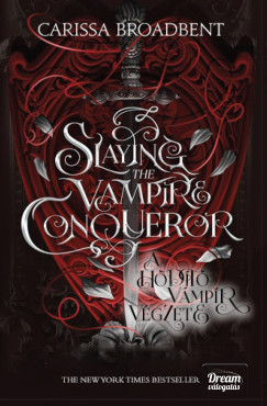 Slaying the Vampire Conqueror - A hdt vmpr vgzete