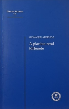 A piarista rend t�rt�nete