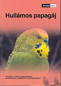 Reviczky Bla   (Szerk.) - Hullmos papagj