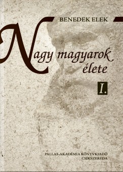 Nagy magyarok lete I-II.