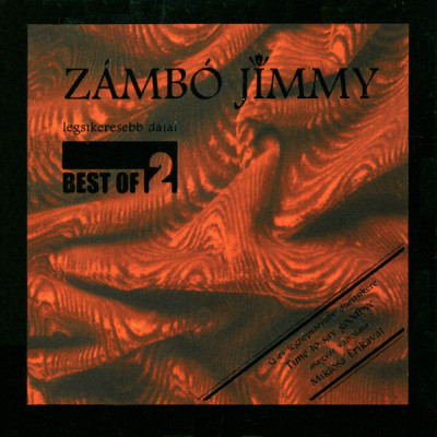 Zámbó Jimmy - Zámbó Jimmy - Best Of 2 - CD