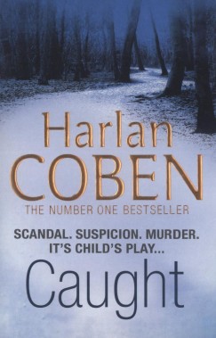 Harlan Coben - Caught