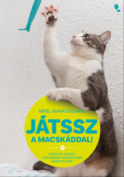 Arlene James - Jtssz a macskddal!