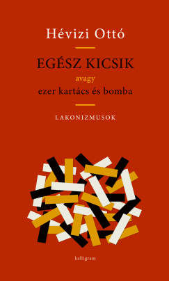 Hévizi Ottó - Egész kicsik