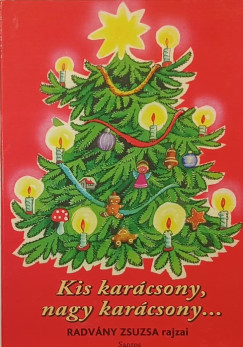 Kis kar�csony, nagy kar�csony...
