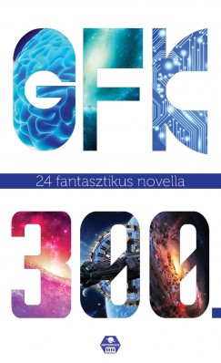 GFK 300 - A Galaktika Fantasztikus Knyvek hromszzadik ktete