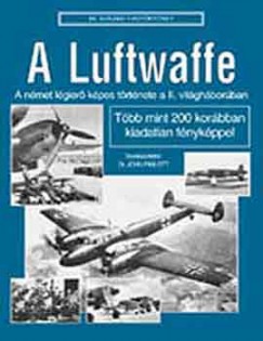 Dr. John Pimlott   (Szerk.) - A Luftwaffe