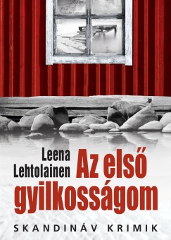 Leena Lehtolainen - Az els gyilkossgom