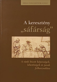 A keresztény "sáfárság"