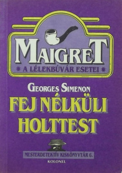 Georges Simenon - Fej nlkli holttest