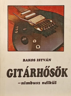 Bakos Istvn - Gitrhsk