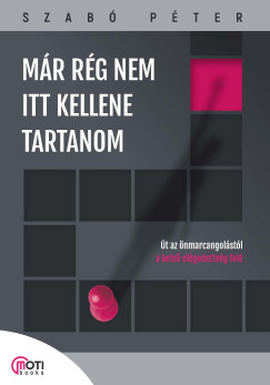 Mr rg nem itt kellene tartanom