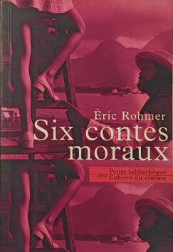 Éric Rohmer - Six contes moraux