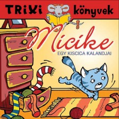 Micike - Egy kiscica kalandjai