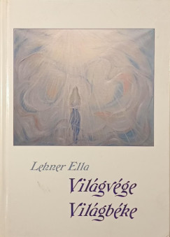 Lehner Ella - Vilgvge vilgbke