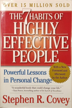 Stephen R. Covey - The 7 Habits of Highly Effective People