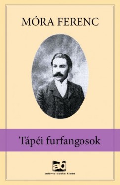 Mra Ferenc - Tpi furfangosok