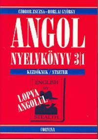 Czobor Zsuzsa - Horlai György - Angol nyelvkönyv 3/1. - Kezdõknek