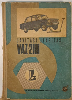 A VAZ-2101 �s VAZ-2102 t�pus� g�pkocsik jav�t�si utas�t�sa