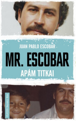 Mr. Escobar - Apm titkai