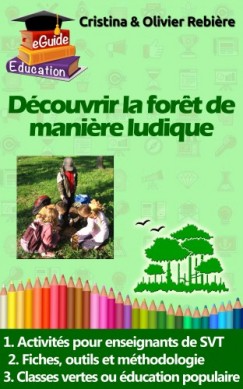 D�couvrir la foret de maniere ludique