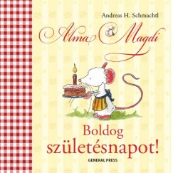 Andreas H. Schmachtl - Alma Magdi - Boldog szletsnapot!