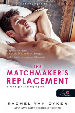 The Matchmaker's Replacement - A randiguru szrnysegde