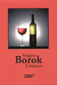Magyar Borok vknyve 2007.