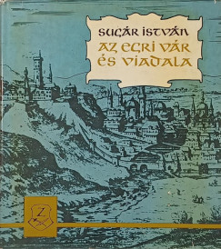 Az egri v�r viadala