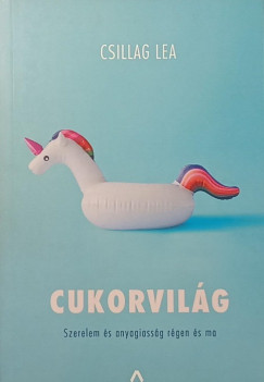 Csillag Lea - Cukorvilg