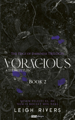 Voracious - A telhetetlen