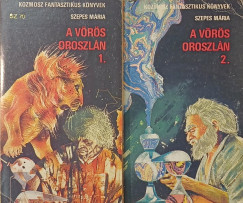 Szepes M�ria - A v�r�s oroszl�n I-II.