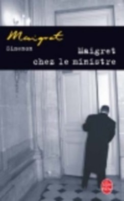 Georges Simenon - MAIGRET CHEZ LE MINISTRE