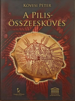 Kvesi Pter - A Pilis-sszeeskvs