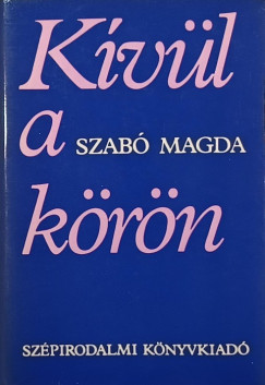 Szab Magda - Kvl a krn