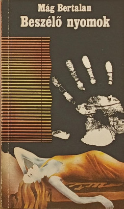 M�g Bertalan - Besz�l� nyomok