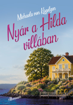 Michaela von K�gelgen - Ny�r a Hilda-vill�ban