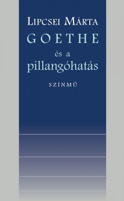 Goethe s a pillanghats