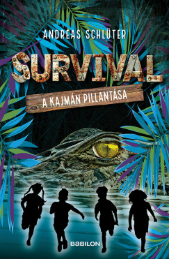 Survival 3. - A kajmn pillantsa