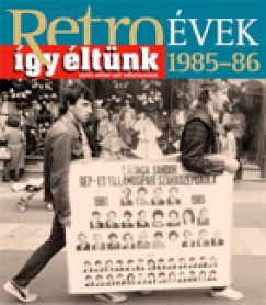 Retrovek 1985-86 - gy ltnk