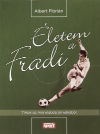 Albert Flrin - letem a Fradi