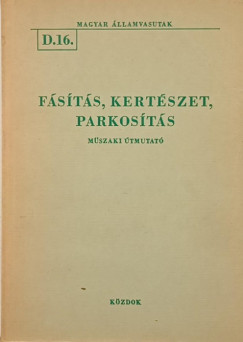 F�s�t�s, kert�szet, parkos�t�s