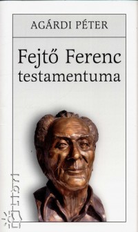Fejt Ferenc testamentuma