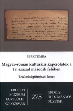 Berki Tmea - Magyar-romn kulturlis kapcsolatok a 19. szzad msodik felben