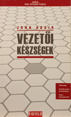 John Adair - Vezeti kszsgek