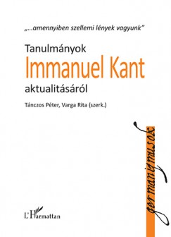 Tanulmnyok Immanuel Kant aktualitsrl
